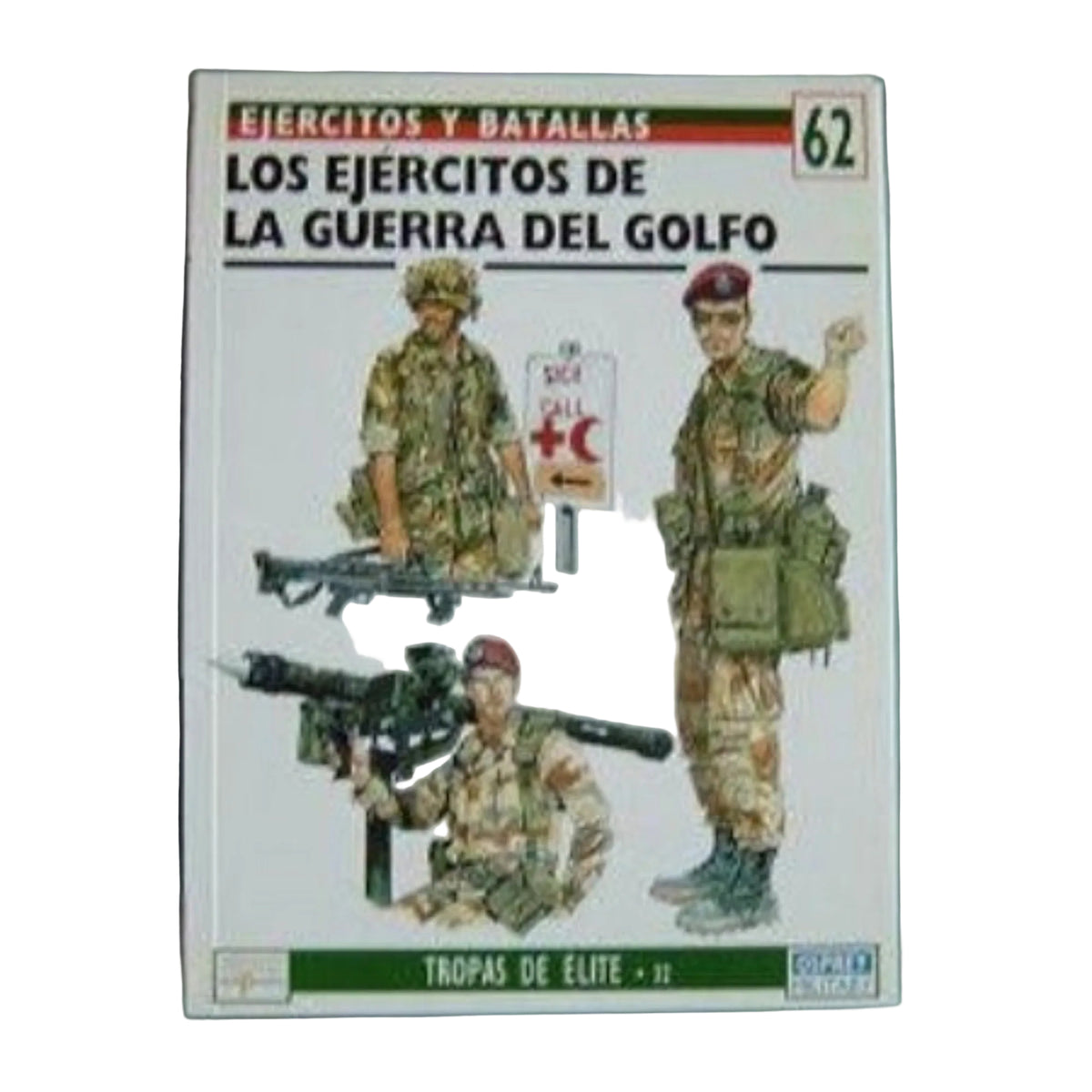 Osprey nº62 — Los Ejércitos de la Guerra del Golfo 1991 (Ediciones del Prado)