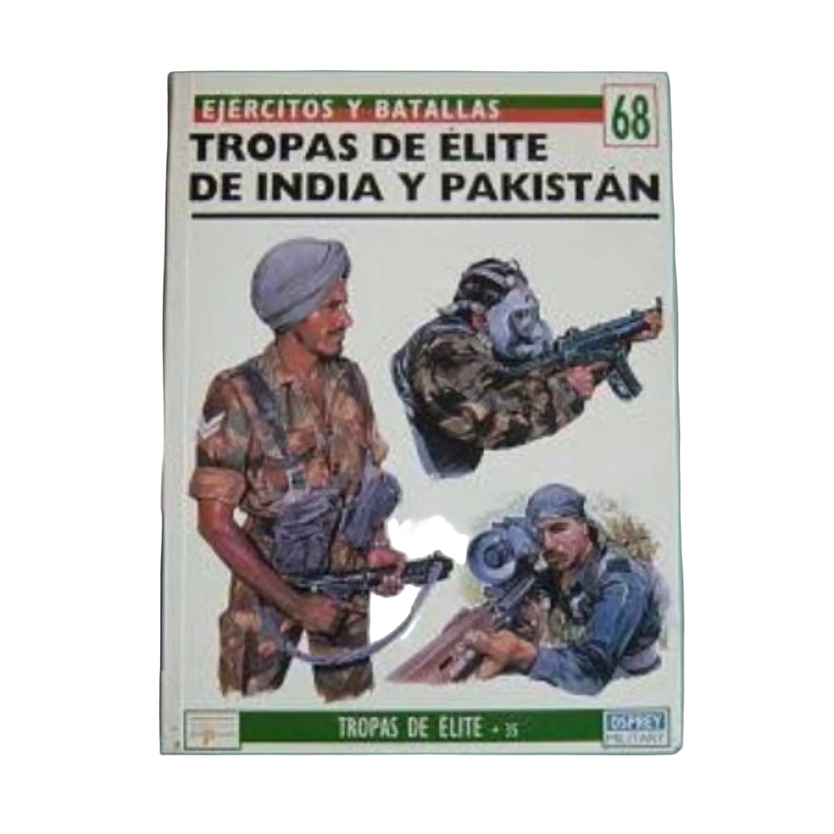 Osprey nº68 — Tropas de Élite de India y Pakistán (Ediciones del Prado)