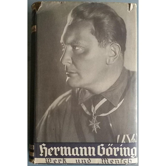 "Werk und Mensch" (El Trabajo y el Hombre) — Hermann Göring, Original 1938 Firmado