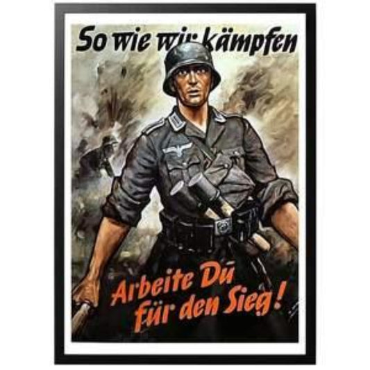 Cartel Propaganda Alemán WWII — 'So Wie Wir Kämpfen' (Reproducción)